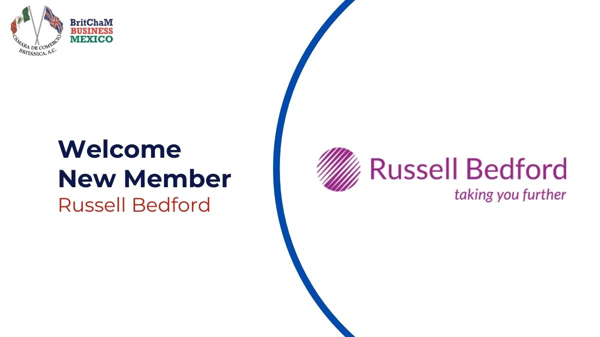 BritChaM welcomes its new member: Russell Bedford Mexico